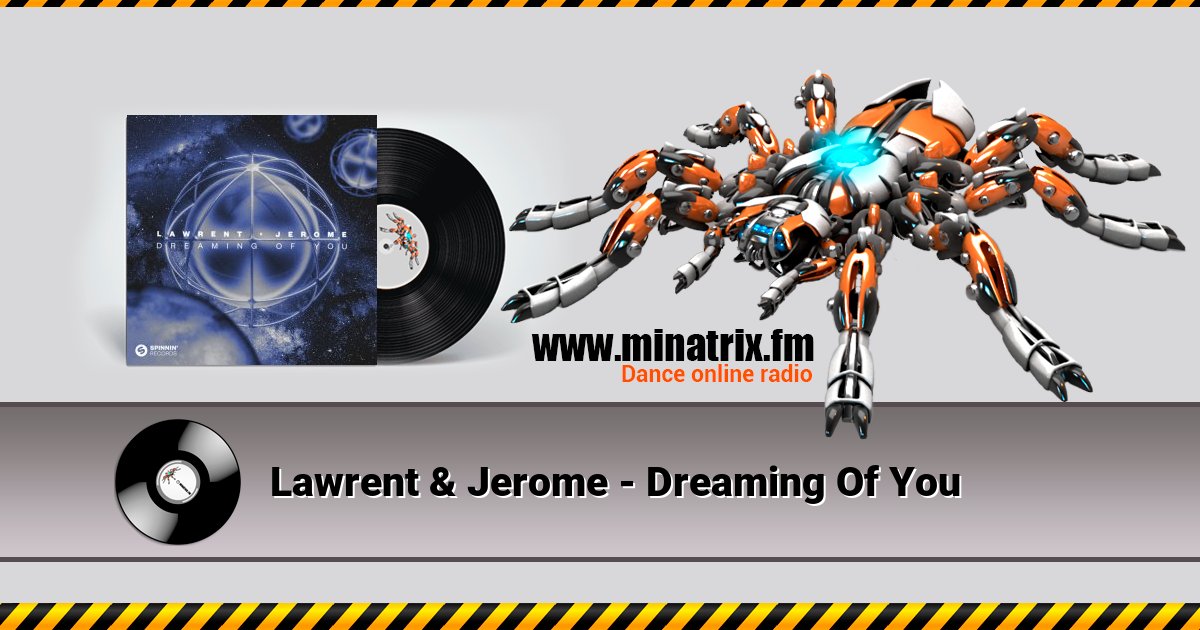 Lawrent & Jerome - Dreaming Of You Lawrent & Jerome - Dreaming Of You скачать бесплатно