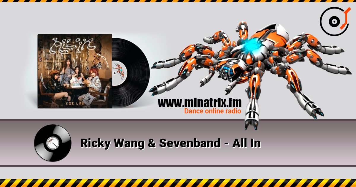 Ricky Wang & Sevenband - All In слушать онлайн в высоком качестве | Minatrix.FM