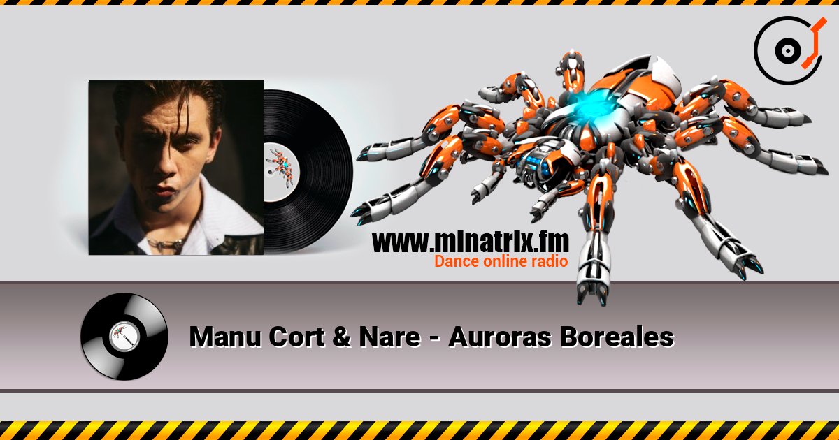 Manu Cort & Nare - Auroras Boreales слушать онлайн в высоком качестве | Minatrix.FM