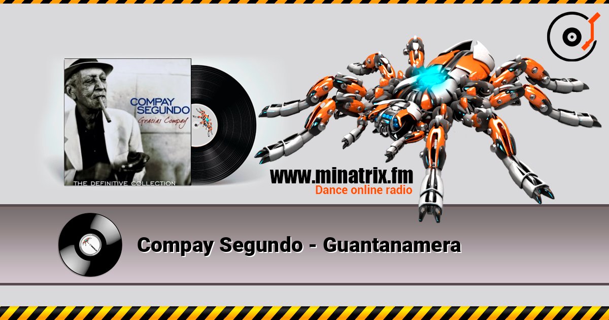 Compay Segundo - Guantanamera 在线收听高音质 | Minatrix.FM
