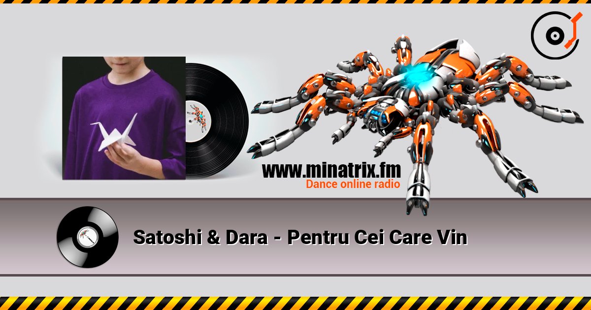 Satoshi & Dara - Pentru Cei Care Vin 在线收听高音质 | Minatrix.FM