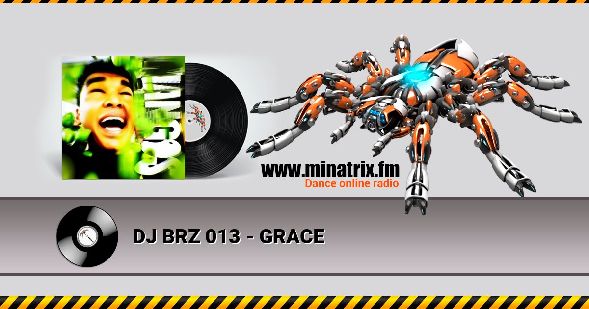 DJ BRZ 013 - GRACE DJ BRZ 013 - GRACE скачать бесплатно