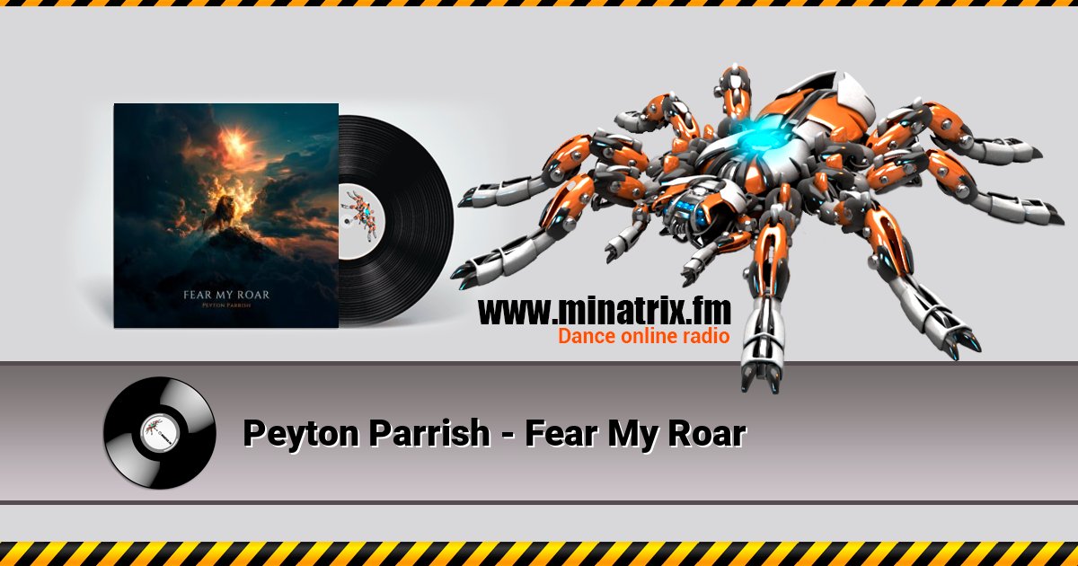 Peyton Parrish - Fear My Roar Peyton Parrish - Fear My Roar скачать бесплатно