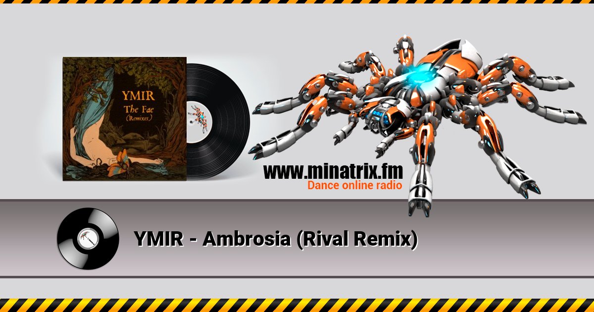 YMIR - Ambrosia (Rival Remix) YMIR - Ambrosia (Rival Remix) скачать бесплатно