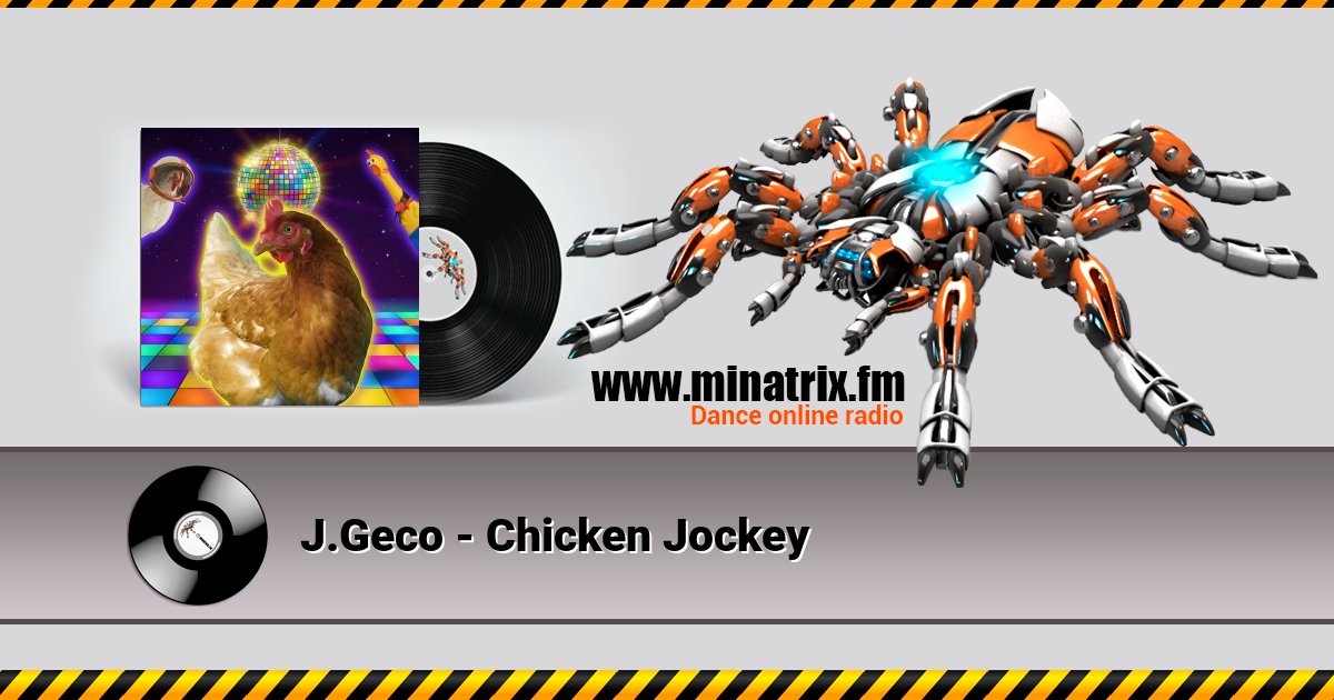 J.Geco - Chicken Jockey J.Geco - Chicken Jockey скачать бесплатно