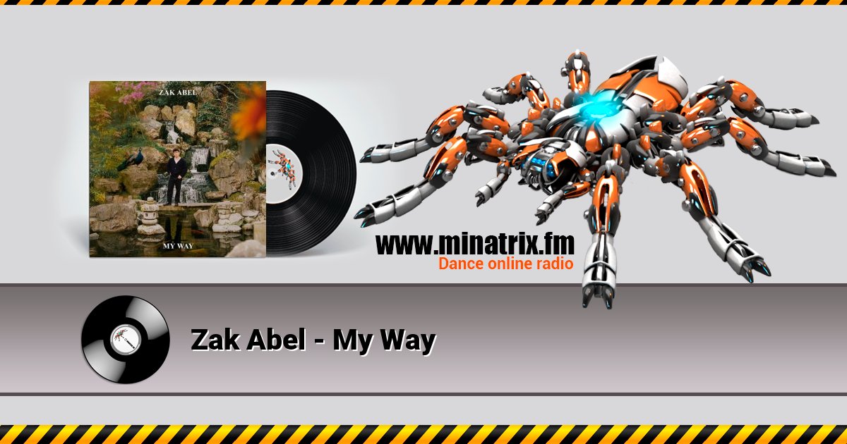 Zak Abel - My Way Zak Abel - My Way скачать бесплатно