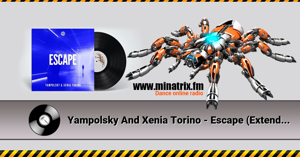 Yampolsky And Xenia Torino - Escape (Extended Mix) Yampolsky And Xenia Torino - Escape (Extended Mix) скачать бесплатно