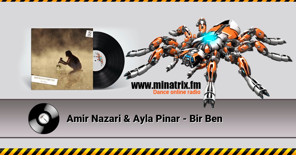 Amir Nazari & Ayla Pinar - Bir Ben Amir Nazari & Ayla Pinar - Bir Ben скачать бесплатно