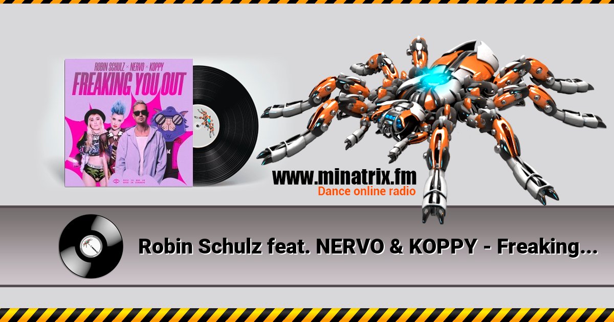 Robin Schulz feat. NERVO & KOPPY - Freaking You Out (Extended Mix) Robin Schulz feat. NERVO & KOPPY - Freaking You Out (Extended Mix) скачать бесплатно