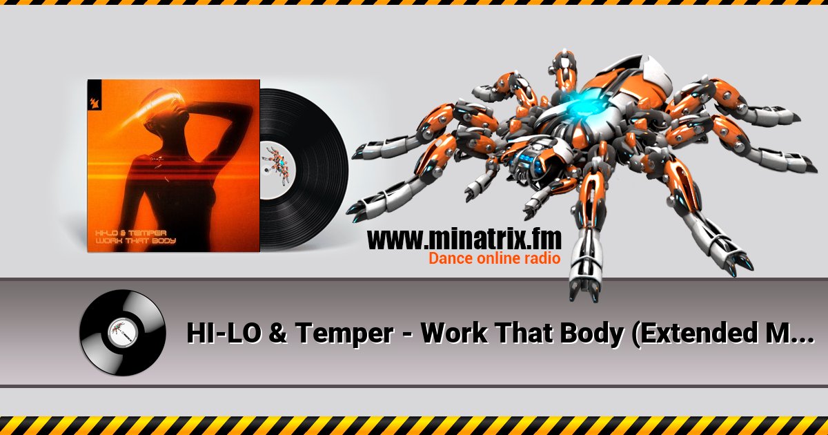 HI-LO & Temper - Work That Body (Extended Mix) HI-LO & Temper - Work That Body (Extended Mix) скачать бесплатно