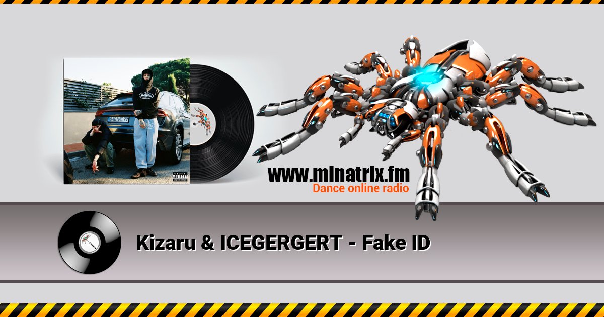 Kizaru & ICEGERGERT - Fake ID Kizaru & ICEGERGERT - Fake ID скачать бесплатно