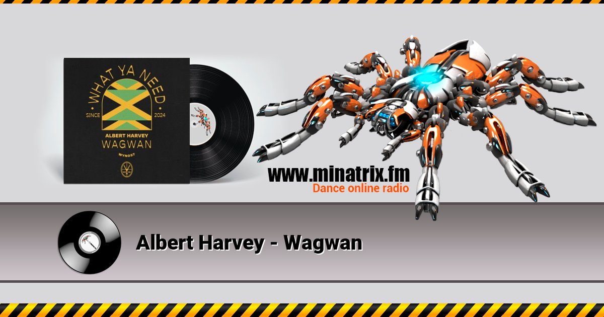 Albert Harvey - Wagwan Albert Harvey - Wagwan скачать бесплатно