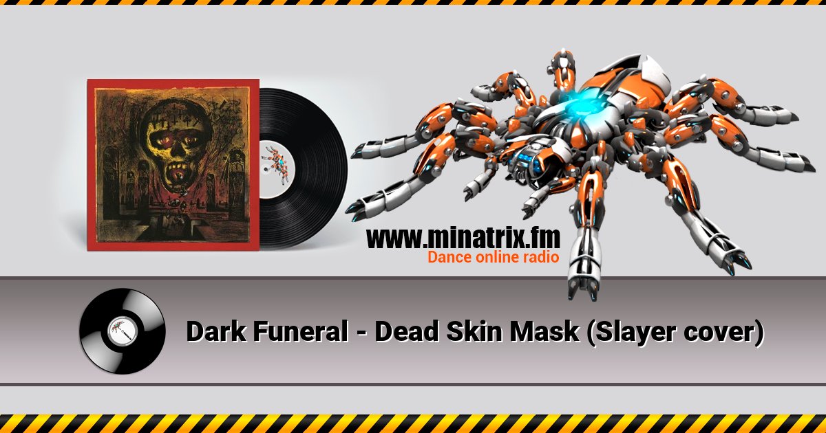 Dark Funeral - Dead Skin Mask (Slayer cover) Dark Funeral - Dead Skin Mask (Slayer cover) скачать бесплатно