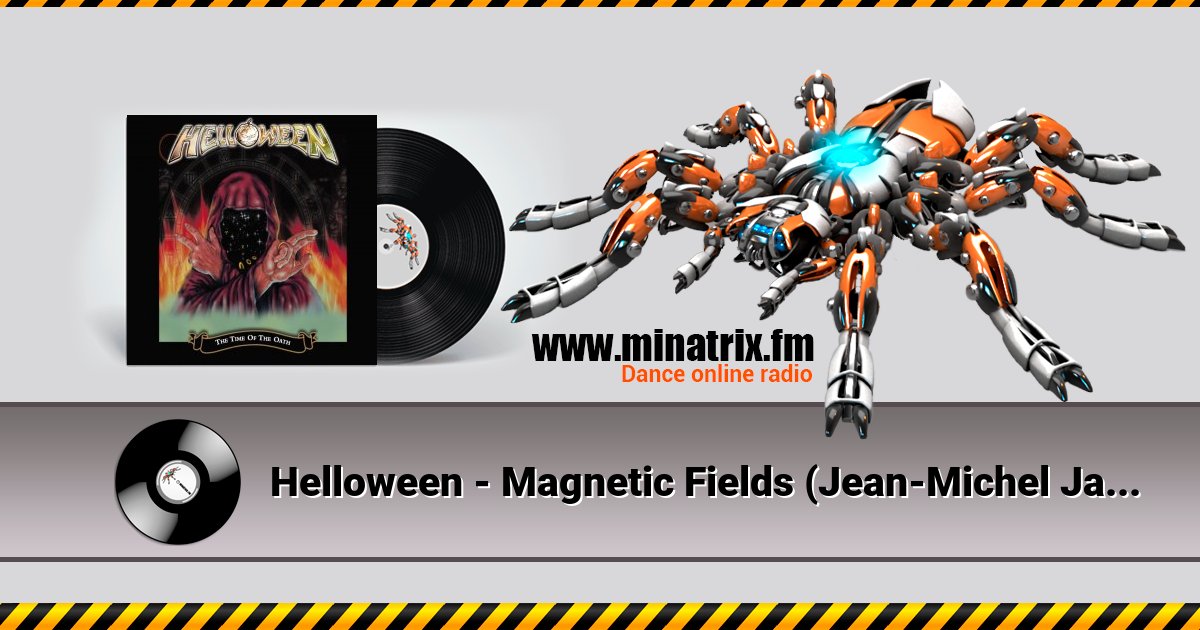 Helloween - Magnetic Fields (Jean-Michel Jarre remix) Helloween - Magnetic Fields (Jean-Michel Jarre remix) скачать бесплатно