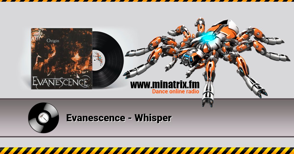 Evanescence - Whisper Evanescence - Whisper скачать бесплатно