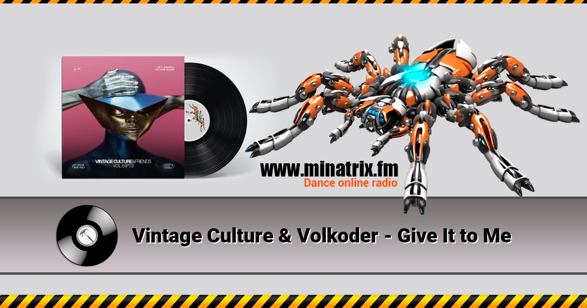 Vintage Culture & Volkoder - Give It to Me  