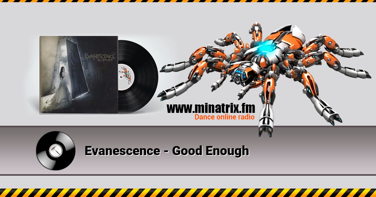 Evanescence - Good Enough Evanescence - Good Enough скачать бесплатно