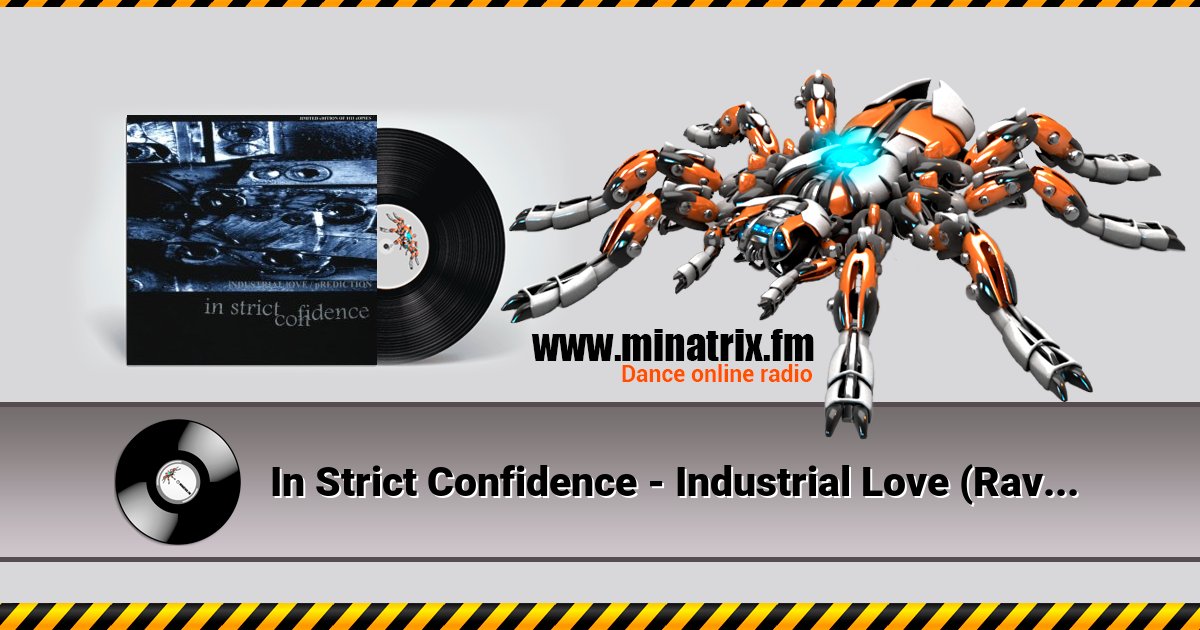 In Strict Confidence - Industrial Love (Ravenous Remix By Gerrit Thomas Of Funker Vogt) In Strict Confidence - Industrial Love (Ravenous Remix By Gerrit Thomas Of Funker Vogt) скачать бесплатно