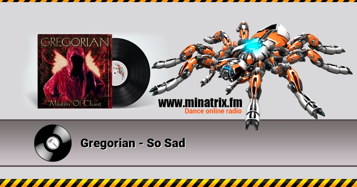 Gregorian - So Sad Gregorian - So Sad скачать бесплатно