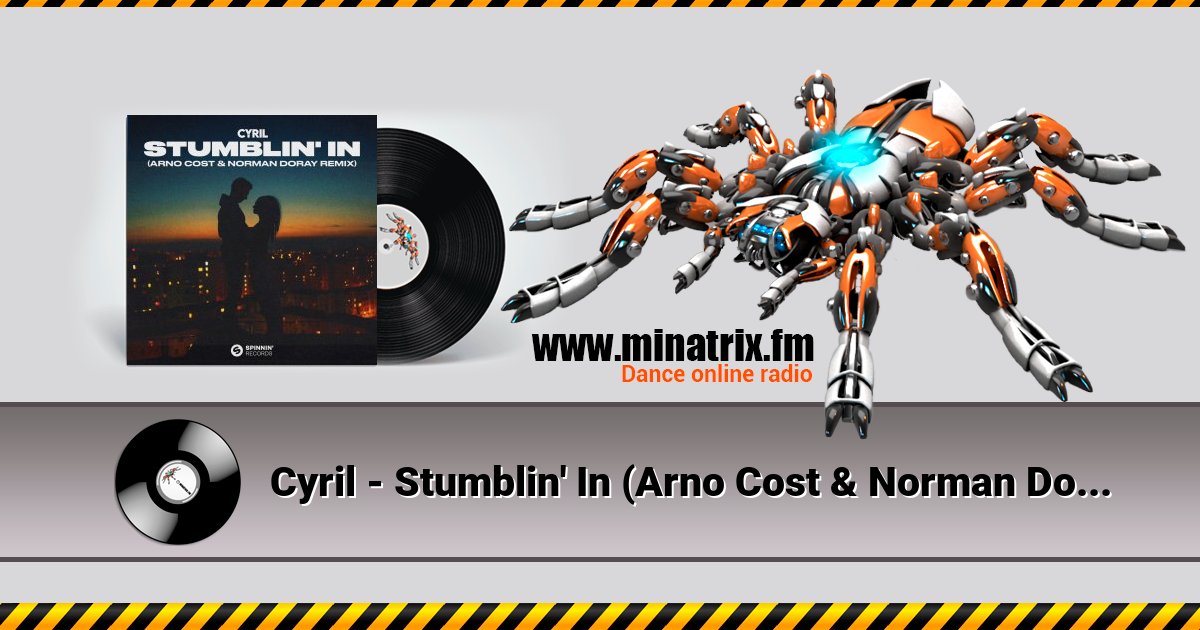Cyril - Stumblin' In (Arno Cost & Norman Doray Remix) Cyril - Stumblin' In (Arno Cost & Norman Doray Remix) скачать бесплатно