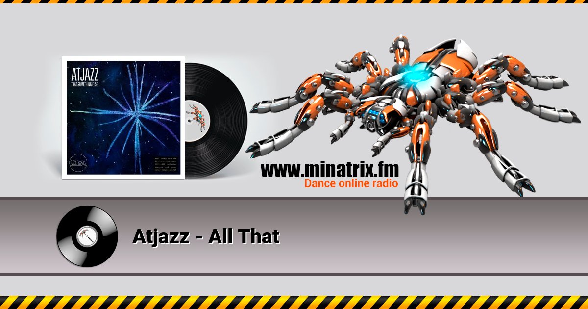 Atjazz - All That Atjazz - All That скачать бесплатно