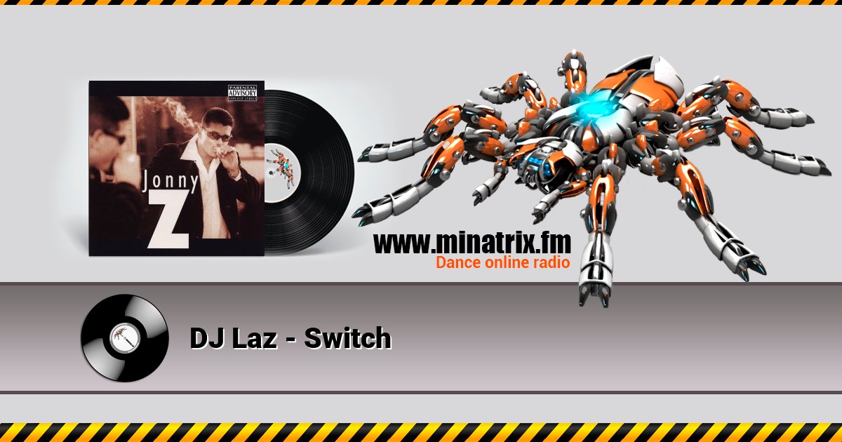 DJ Laz - Switch DJ Laz - Switch скачать бесплатно