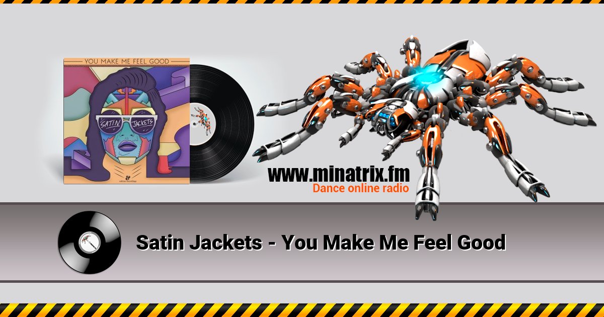 Satin Jackets - You Make Me Feel Good Satin Jackets - You Make Me Feel Good скачать бесплатно