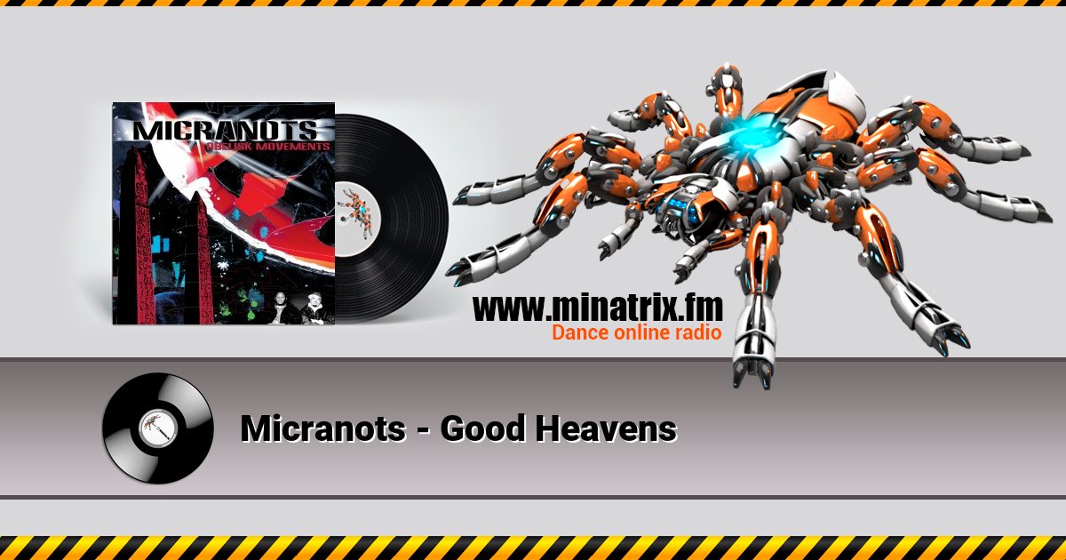 Micranots - Good Heavens Micranots - Good Heavens скачать бесплатно