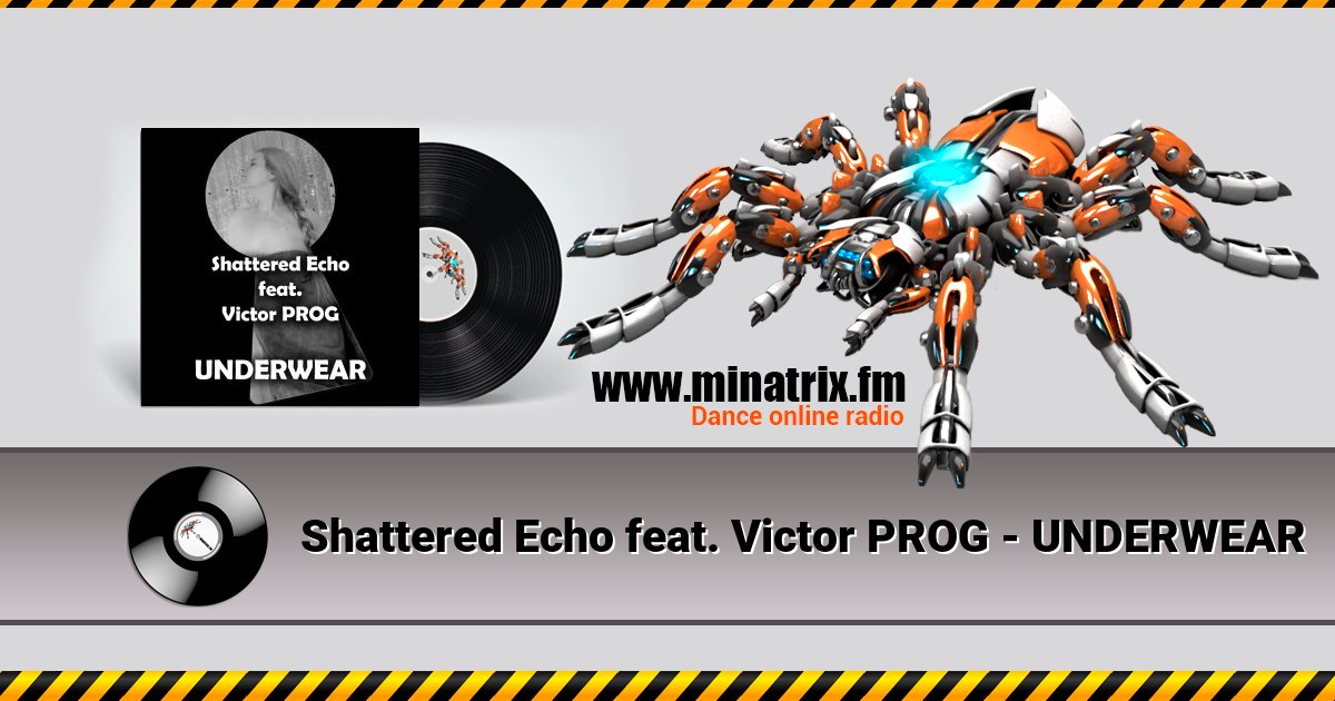 Shattered Echo feat. Victor PROG - UNDERWEAR Shattered Echo feat. Victor PROG - UNDERWEAR скачать бесплатно