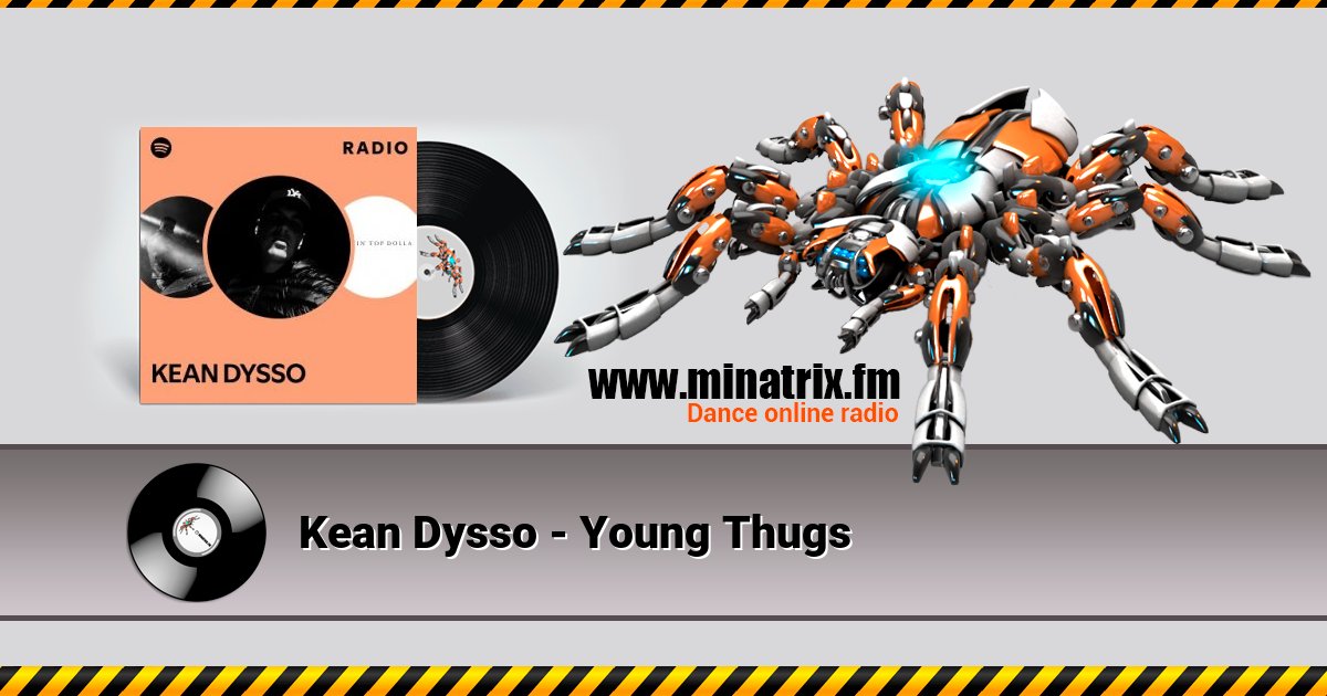 Kean Dysso - Young Thugs Kean Dysso - Young Thugs скачать бесплатно