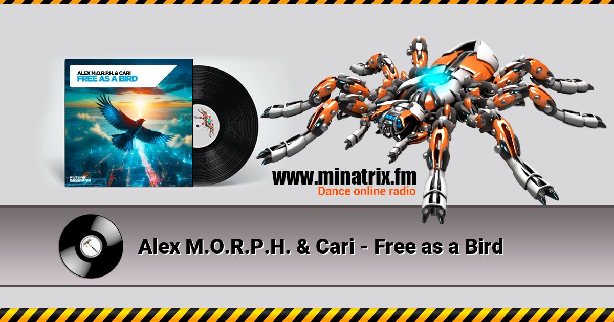 Alex M.O.R.P.H. & Cari - Free as a Bird Alex M.O.R.P.H. & Cari - Free as a Bird скачать бесплатно