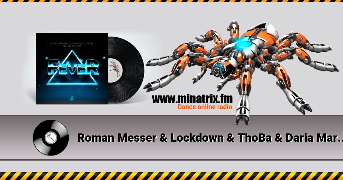 Roman Messer & Lockdown & ThoBa & Daria Marx - Fever Roman Messer & Lockdown & ThoBa & Daria Marx - Fever скачать бесплатно