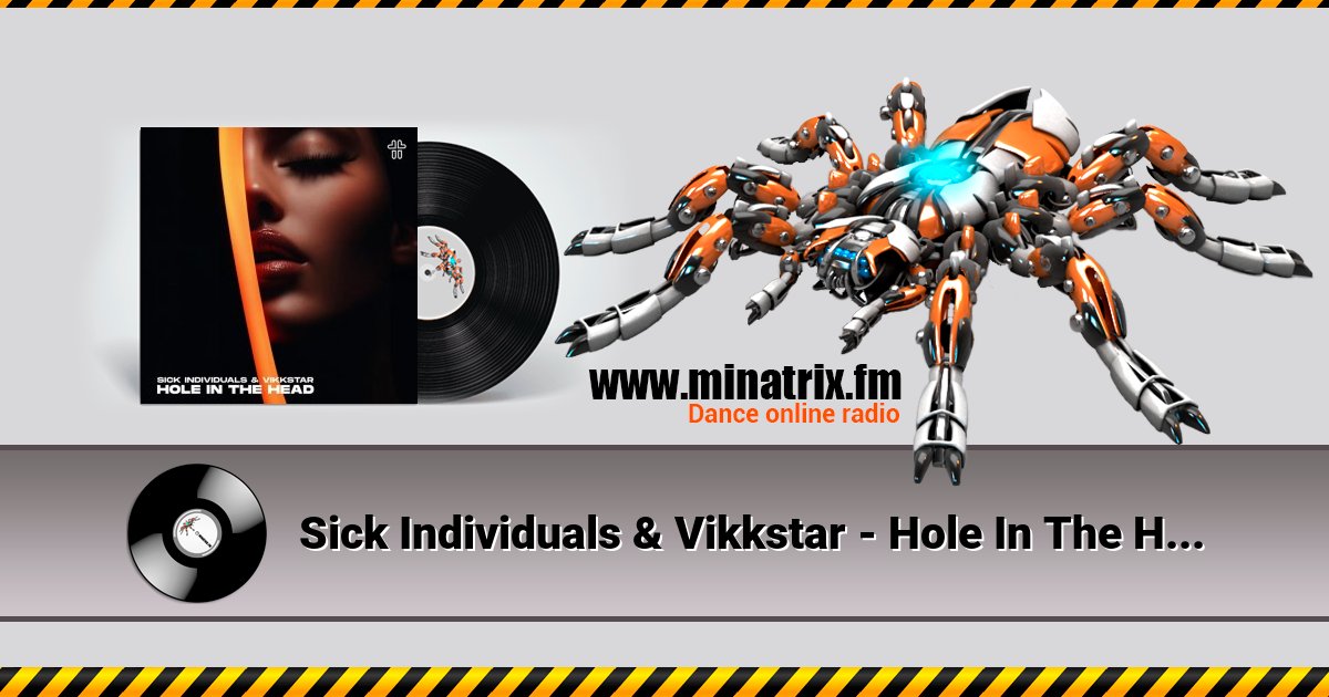 Sick Individuals & Vikkstar - Hole In The Head Sick Individuals & Vikkstar - Hole In The Head скачать бесплатно