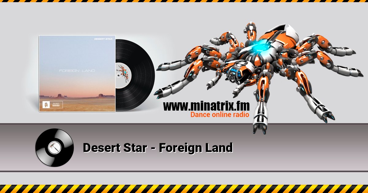 Desert Star - Foreign Land Desert Star - Foreign Land скачать бесплатно