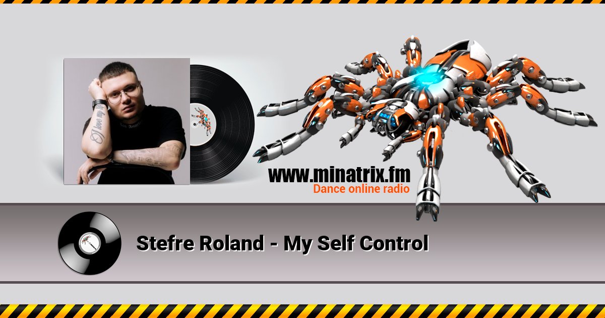 Stefre Roland - My Self Control Stefre Roland - My Self Control скачать бесплатно