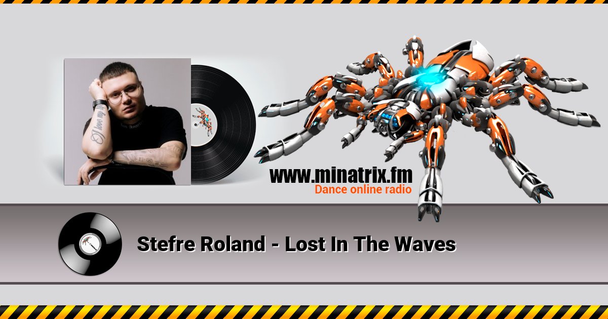 Stefre Roland - Lost In The Waves Stefre Roland - Lost In The Waves скачать бесплатно