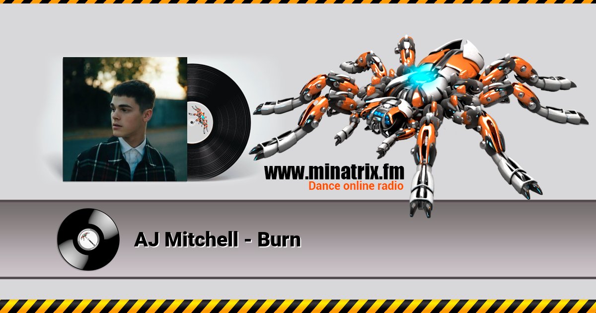 AJ Mitchell - Burn AJ Mitchell - Burn скачать бесплатно