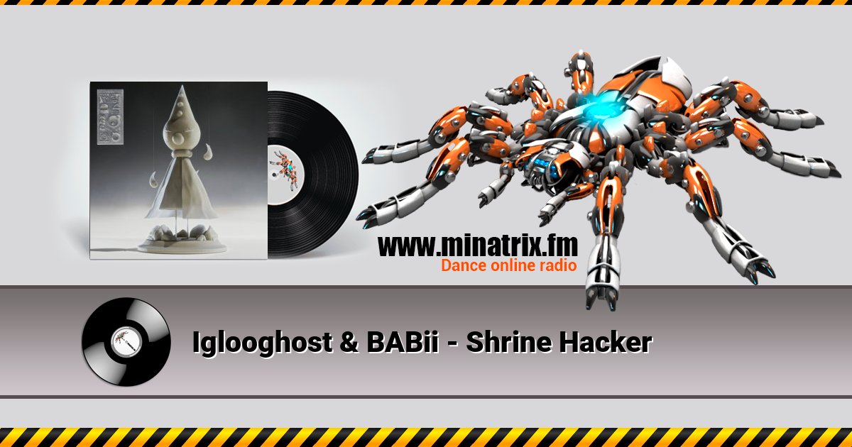 Iglooghost & BABii - Shrine Hacker Iglooghost & BABii - Shrine Hacker скачать бесплатно