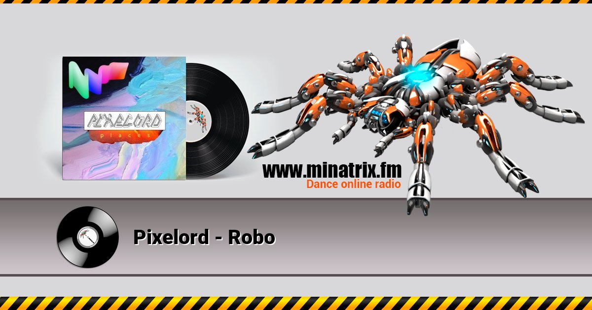 Pixelord - Robo Pixelord - Robo скачать бесплатно