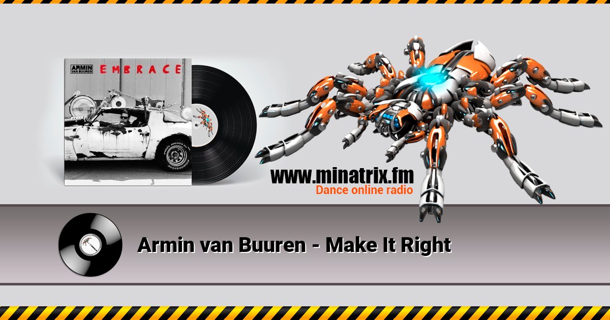 Armin van Buuren - Make It Right Armin van Buuren - Make It Right скачать бесплатно