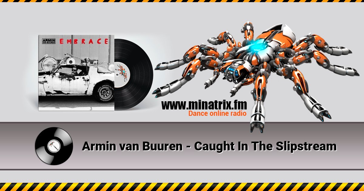 Armin van Buuren - Caught In The Slipstream Armin van Buuren - Caught In The Slipstream скачать бесплатно
