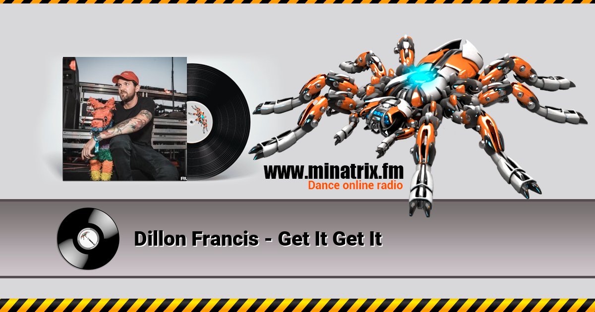 Dillon Francis - Get It Get It Dillon Francis - Get It Get It скачать бесплатно