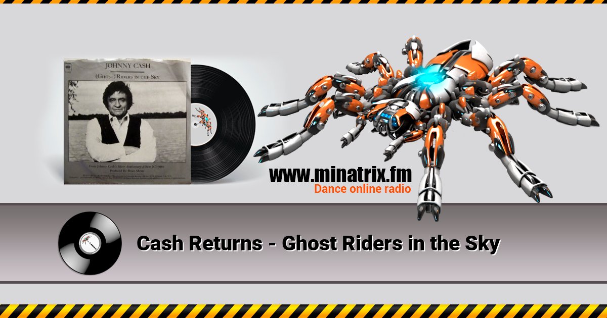 Cash Returns - Ghost Riders in the Sky Cash Returns - Ghost Riders in the Sky скачать бесплатно