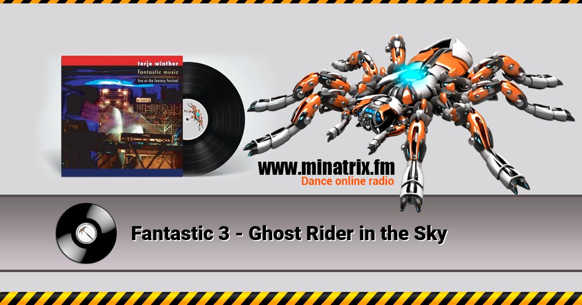 Fantastic 3 - Ghost Rider in the Sky Fantastic 3 - Ghost Rider in the Sky скачать бесплатно