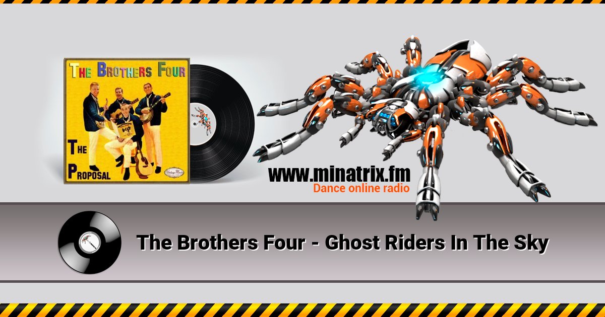 The Brothers Four - Ghost Riders In The Sky The Brothers Four - Ghost Riders In The Sky скачать бесплатно