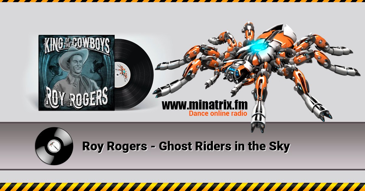 Roy Rogers - Ghost Riders in the Sky Roy Rogers - Ghost Riders in the Sky скачать бесплатно