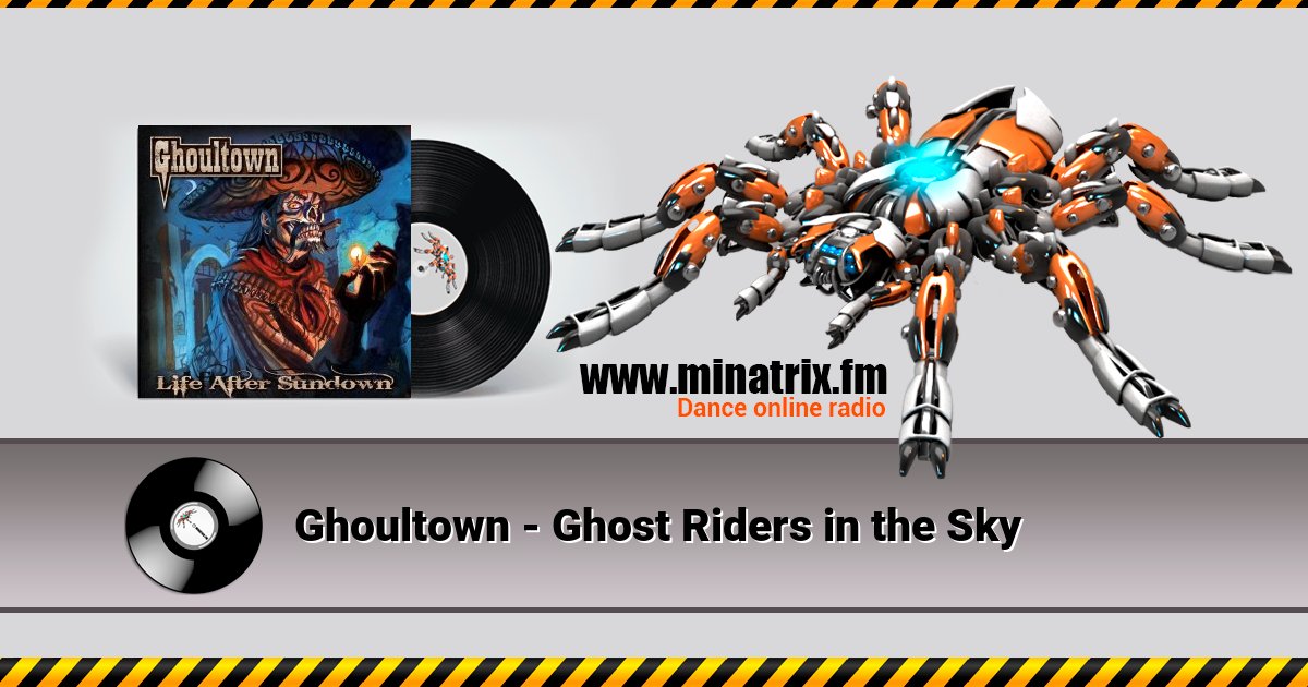 Ghoultown - Ghost Riders in the Sky Ghoultown - Ghost Riders in the Sky скачать бесплатно
