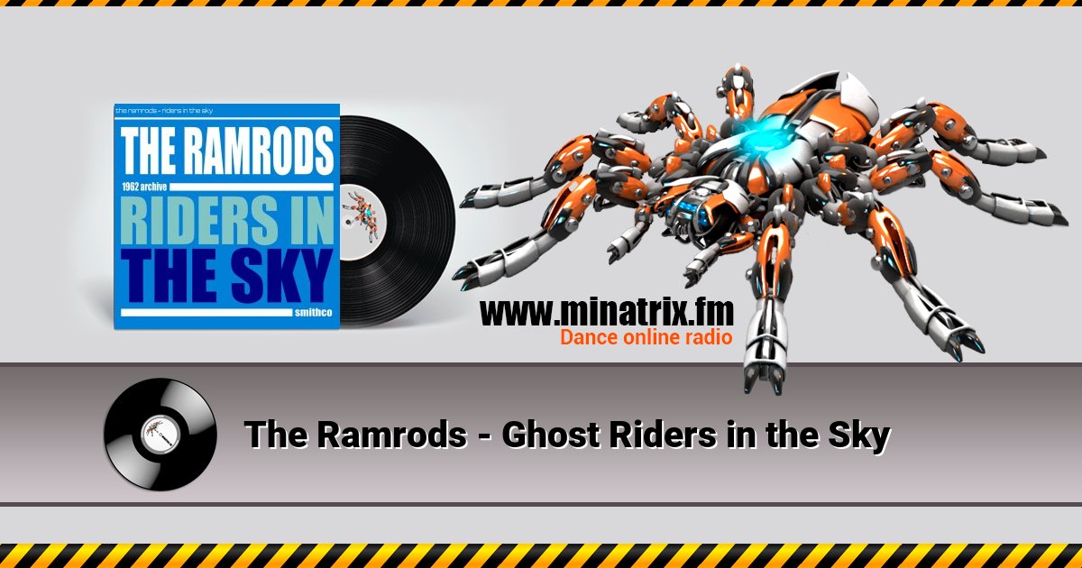 The Ramrods - Ghost Riders in the Sky The Ramrods - Ghost Riders in the Sky скачать бесплатно