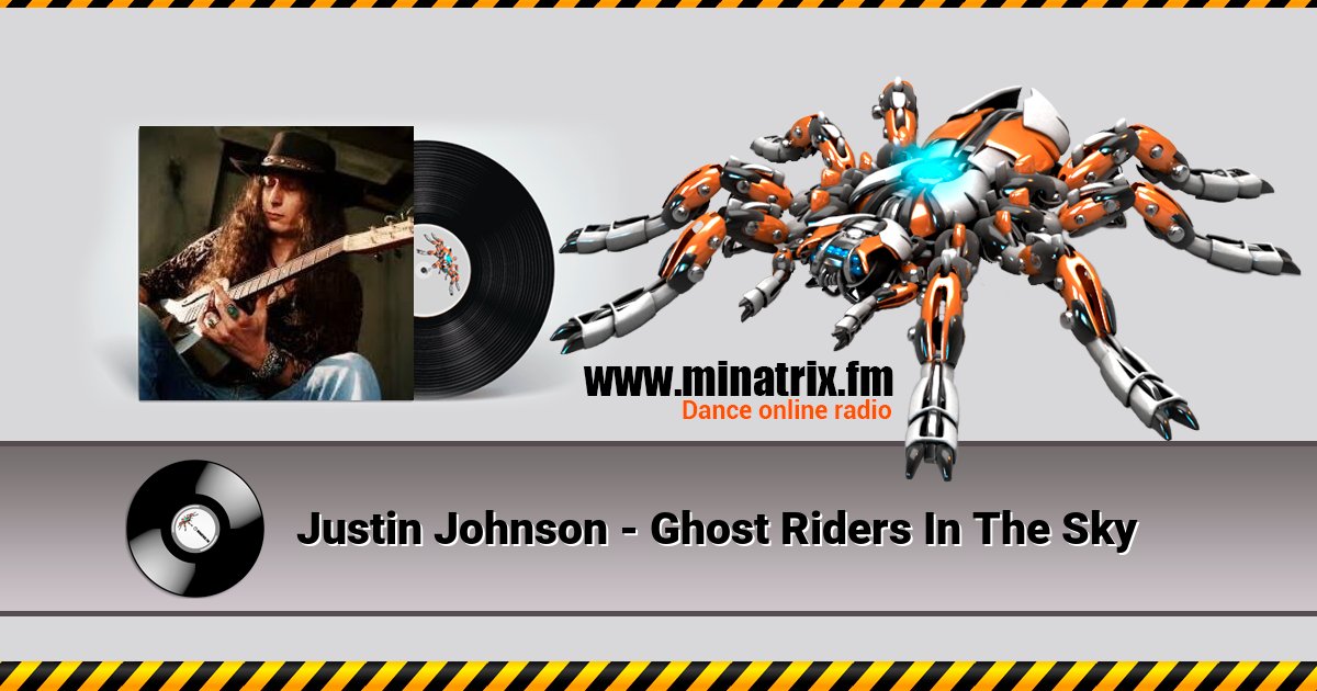 Justin Johnson - Ghost Riders In The Sky Justin Johnson - Ghost Riders In The Sky скачать бесплатно