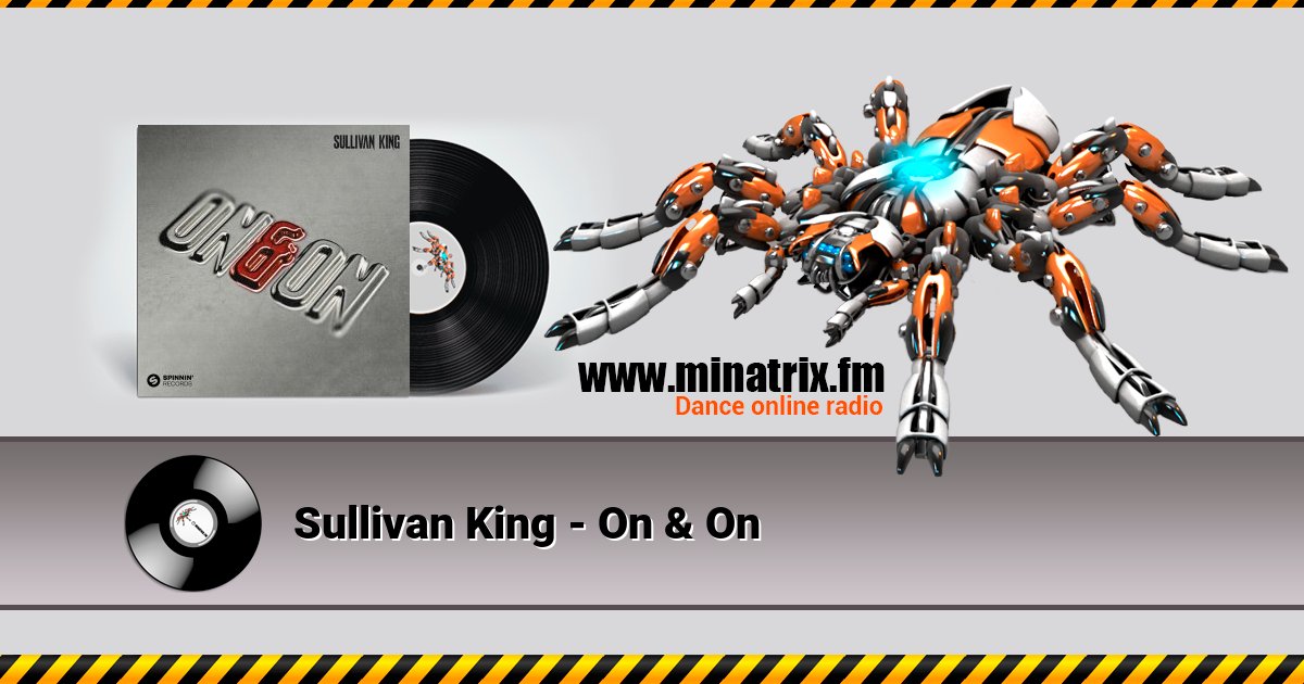 Sullivan King - On & On Sullivan King - On & On скачать бесплатно
